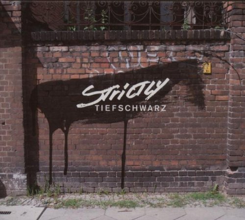 Strictly Tiefschwarz Dance & Electronic