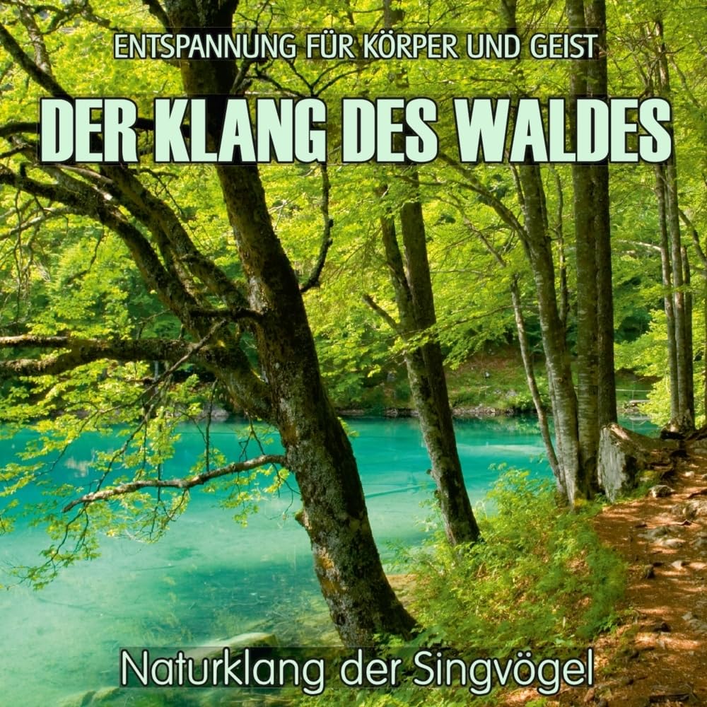 Der Klang des Waldes - Naturklang der Singvögel (ohne Musik) Music