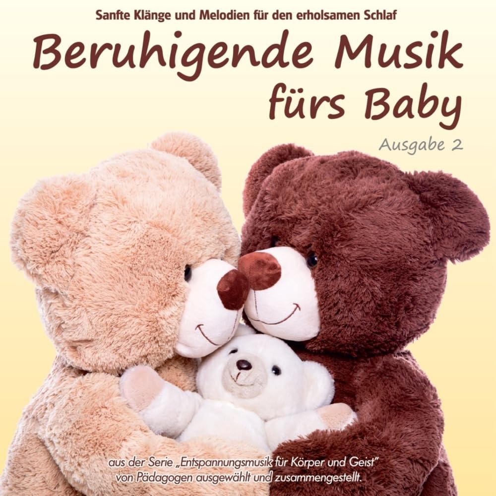 Beruhigende Musik fürs Baby 2 - Sanfte Klänge und Melodien für den erholsamen Schlaf: von Pädagogen zusammengestellt, Einschlafhilfe Music