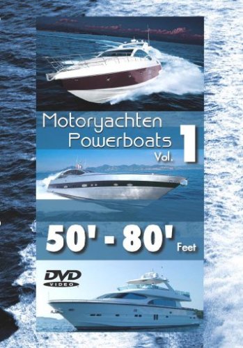 Motoryachten/Powerboat Vol. 1 - 50'-80' Feet Films