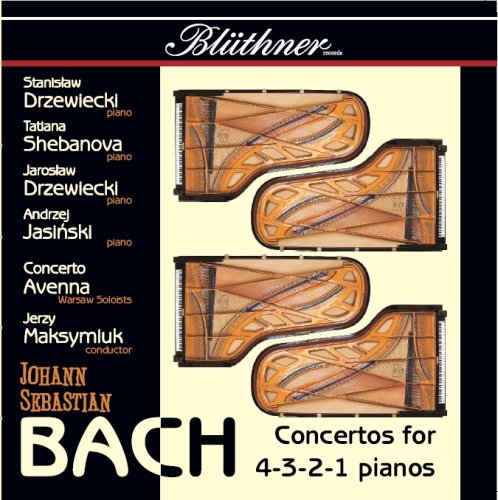 Bach - concertos for 4-3-2-1 pianos Classical