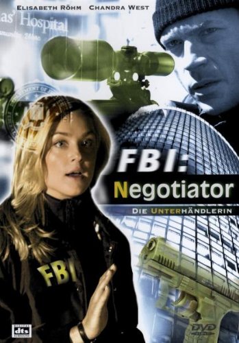 FBI: Negotiator - Die Unterhändlerin Films