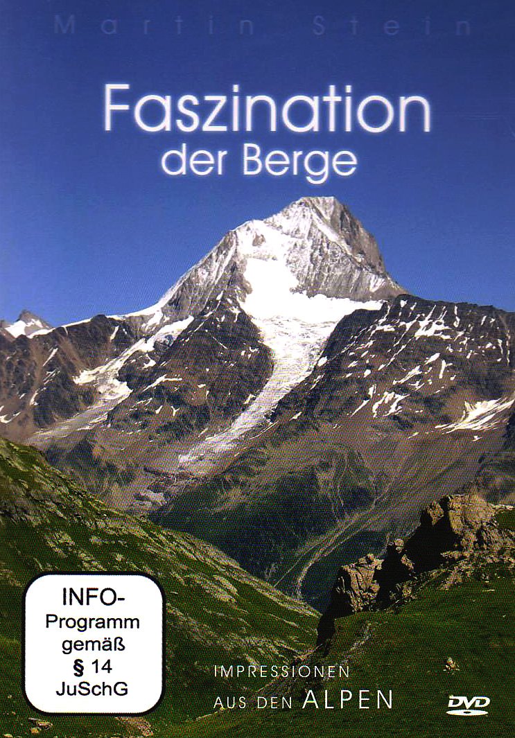 Faszination der Berge - Impressionen aus den Alpen Films