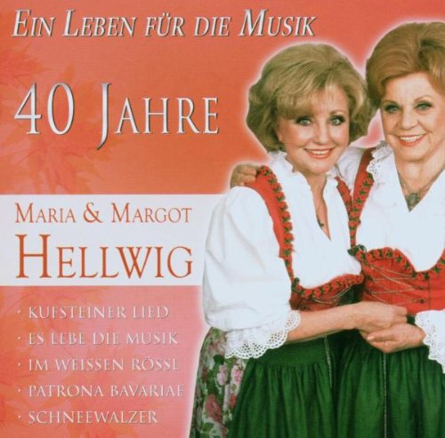 40 Jahre Maria&Margot Hellwig German Schlager & Volksmusik