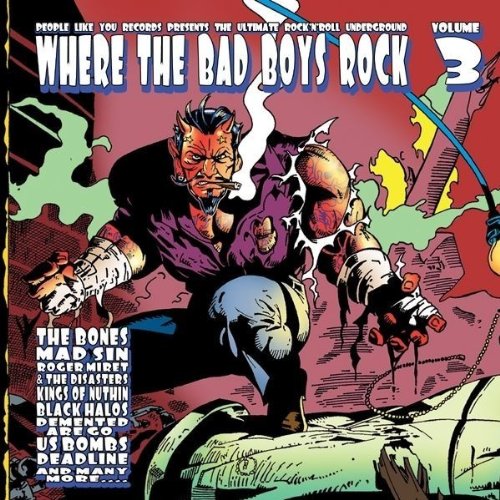Where the Bad Boys Rock Vol.3 Alternative & Indie