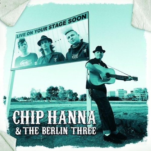 Chip Hanna & the Berlin Three Alternative & Indie