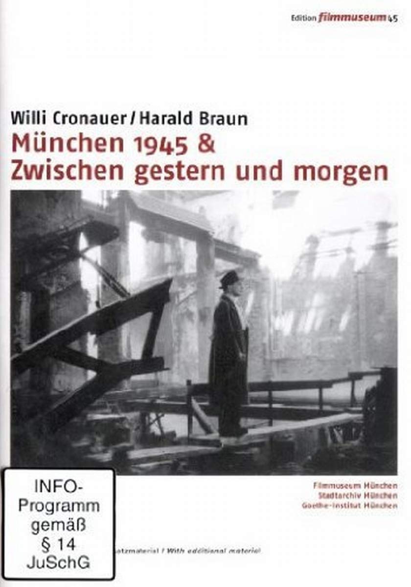 München 1945/Zwischen gestern und morgen - Edition Filmmuseum Films