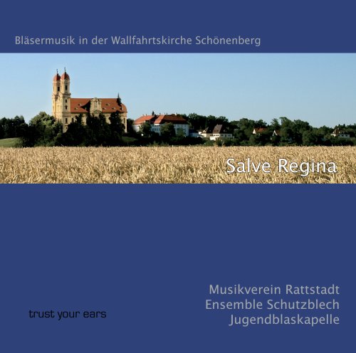 Salve Regina - Bläsermusik in der Wallfahrtskirche Schönenberg Music