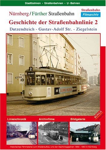 Product Image: Geschichte der Straßenbahnlinie 2 - Nürnberg/..