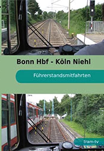 Bonn Hbf - Köln Niehl Sebastianstraße - Führerstandsmitfahrten Films