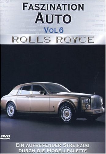 Faszination Auto Vol. 06 - Rolls Royce Movies