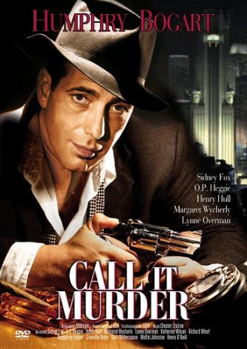 Humphrey Bogart - Call it Murder Films