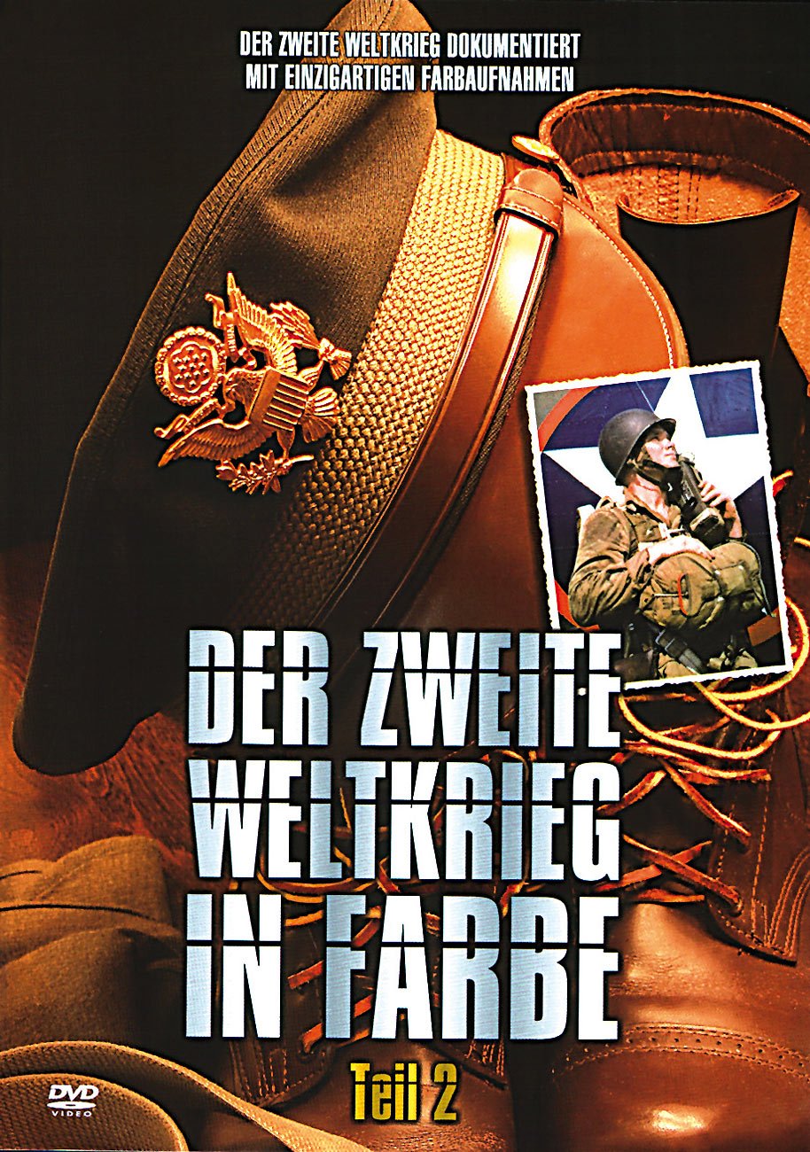 Der zweite Weltkrieg in Farbe - Teil 2 Films