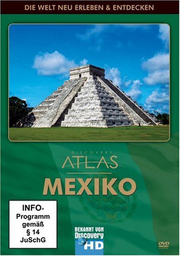 Mexiko - Discovery Atlas Films