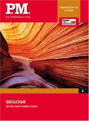 Geologie - Die Welt unter unseren Füssen (P.M. Die Wissensedition) Movies