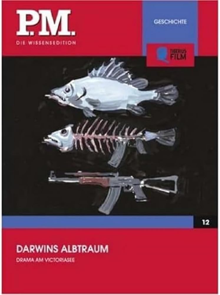 Darwins Albtraum- P.M. Die Wissensedition Films
