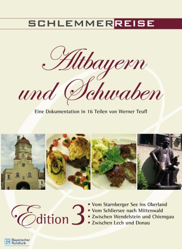 Schlemmerreise 3 Altbayern und Schwaben - Eine Dokumentattion in 16 Teilen - Teil 9 - 12 Movies