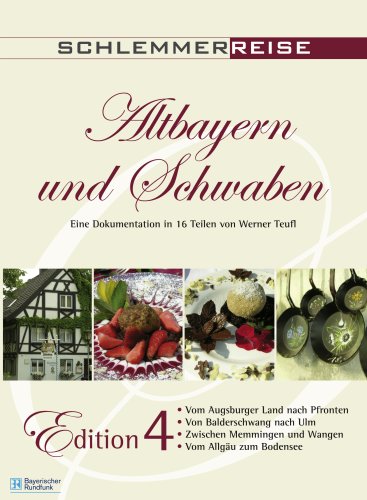 Schlemmerreise 4 Altbayern und Schwaben - Eine Dokumentattion in 16 Teilen - Teil 13 - 16 Movies