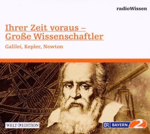 Ihrer Zeit Voraus-Grosse Wissenschaftler-Galilei,K Music