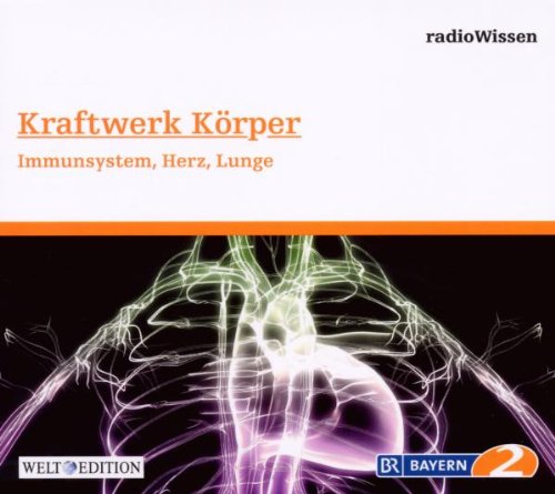 Kraftwerk Körper-Immunsystem,Herz,Lunge Music