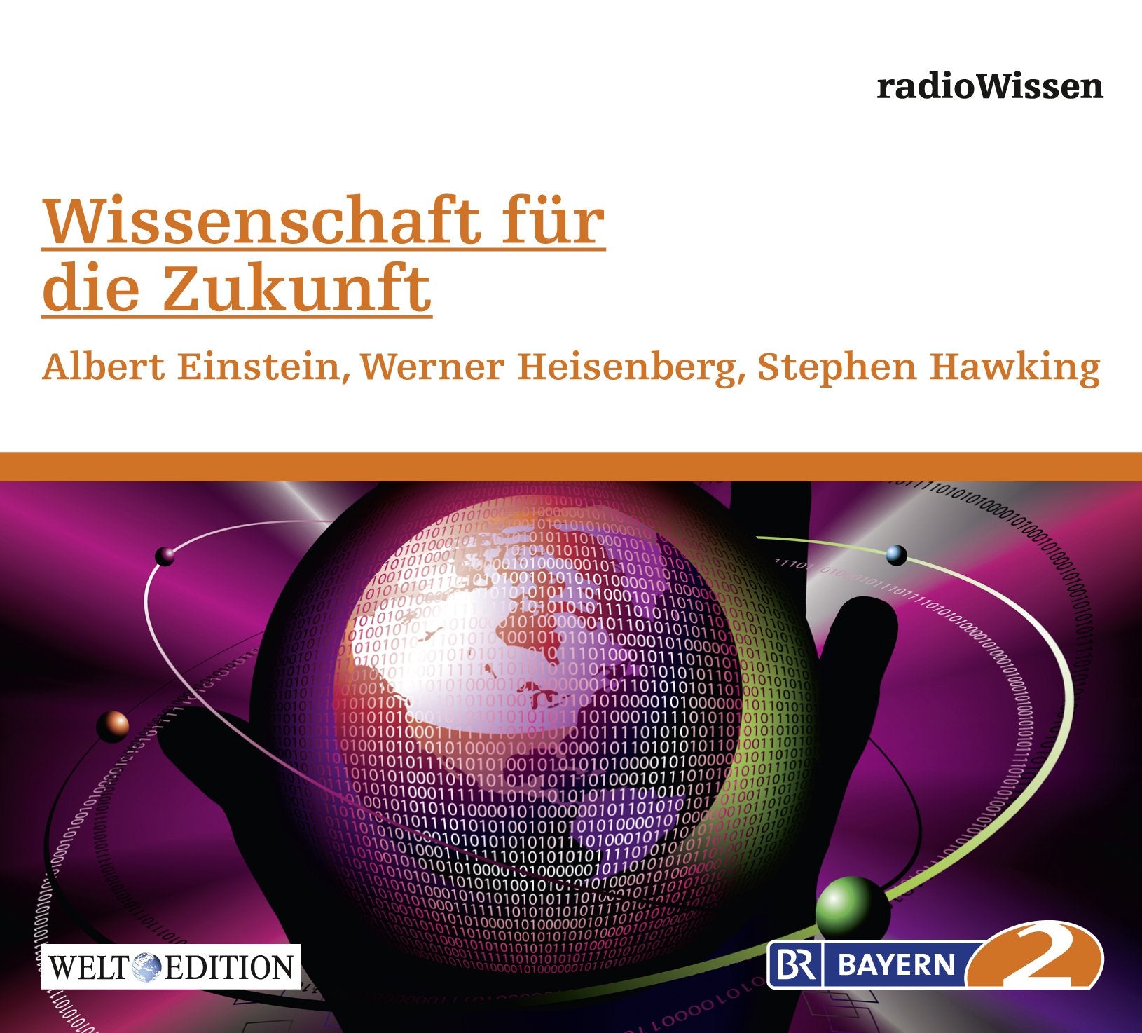 Wissenschaft für die Zukunft - Albert Einstein, Werner Heisenberg, Stephen Hawki Books