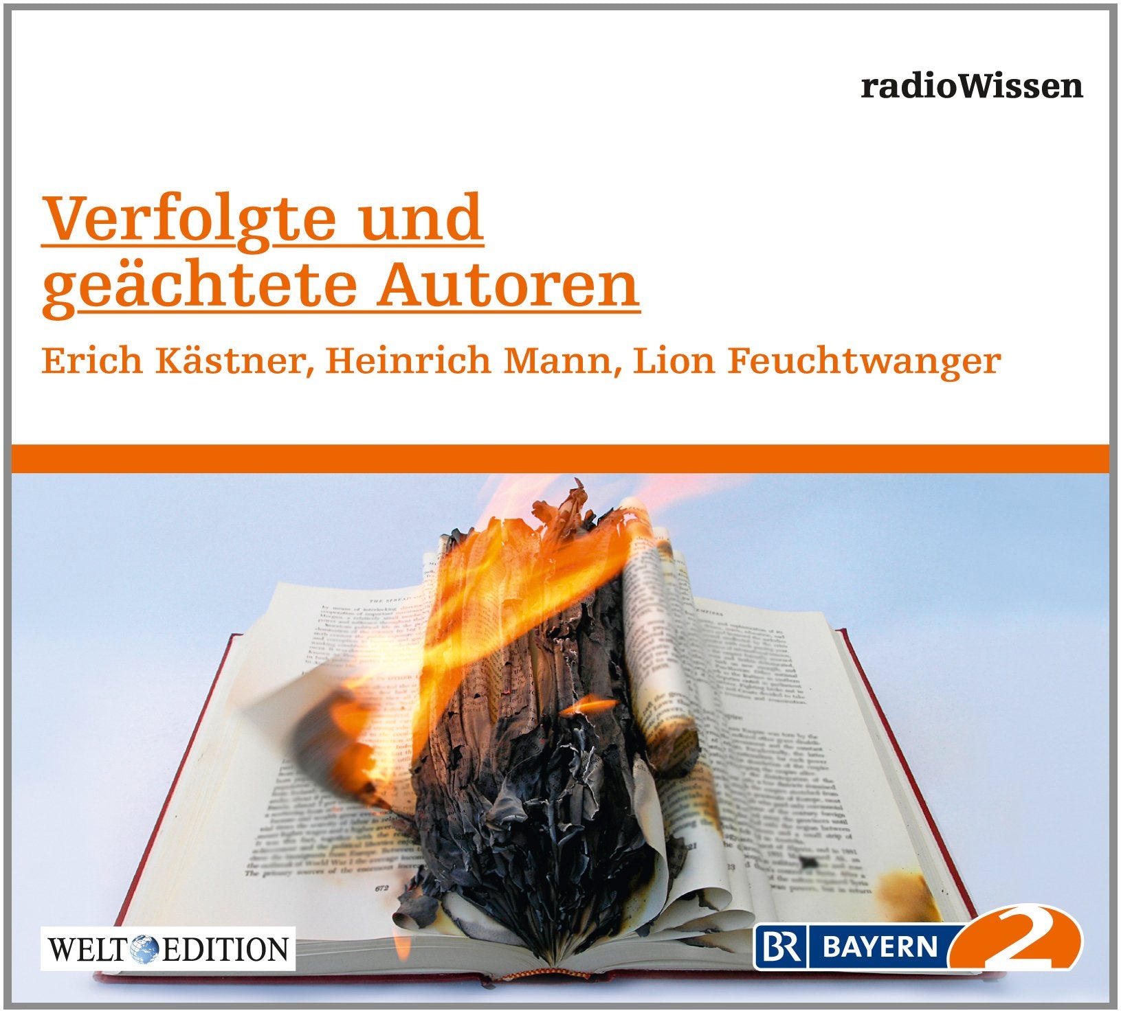 Verfolgte und Geächtete Autoren Radio Plays