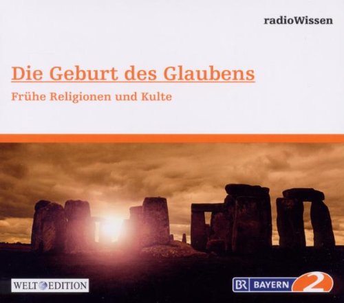 Die Geburt des Glaubens Radio Plays