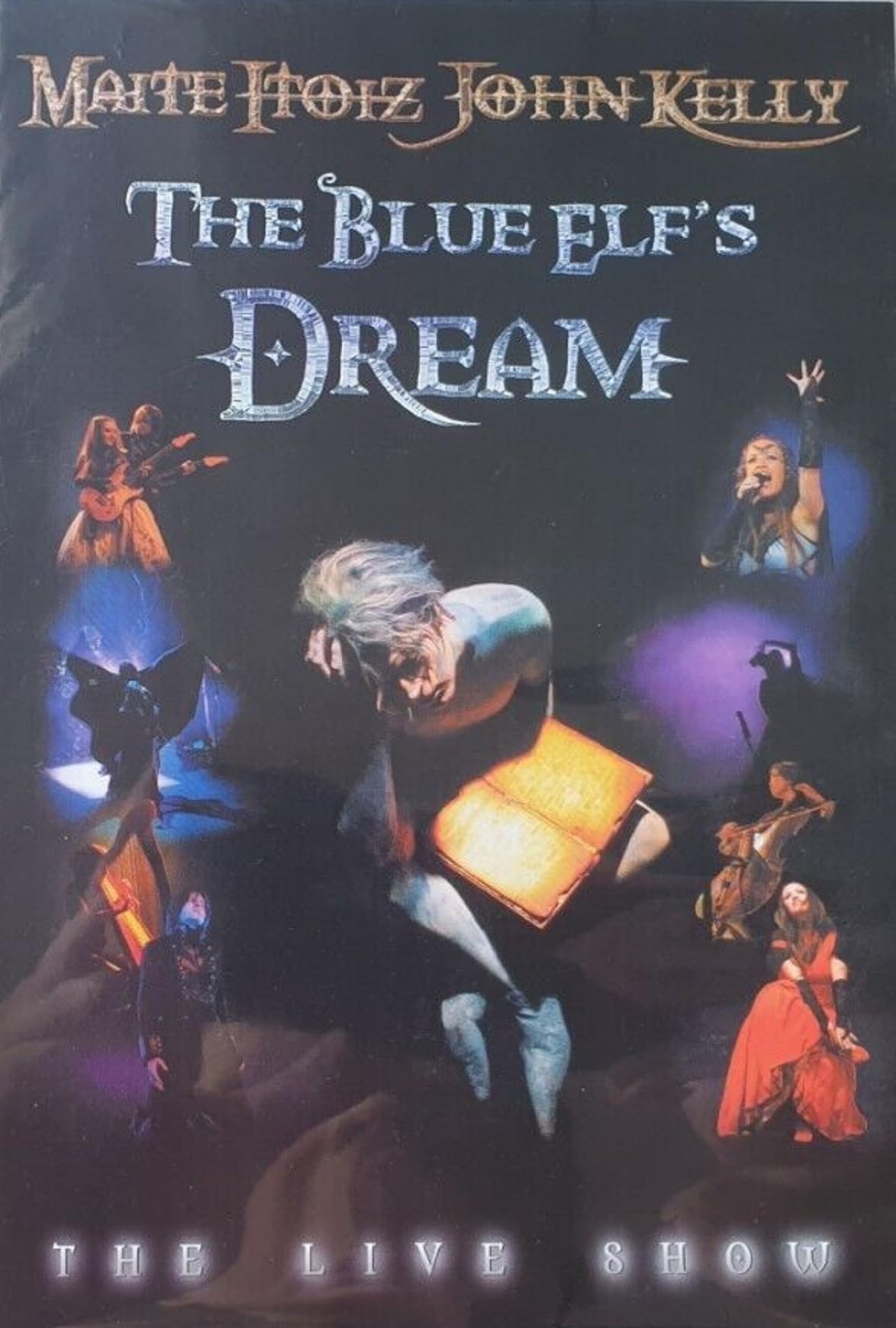 The Blue Elf`s Dream - The Live Show - Maite Itoiz & John Kelly - Kelly Family Movies
