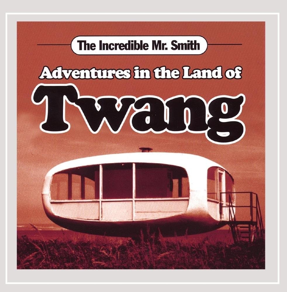 Adventures in the Land of Twang Pop