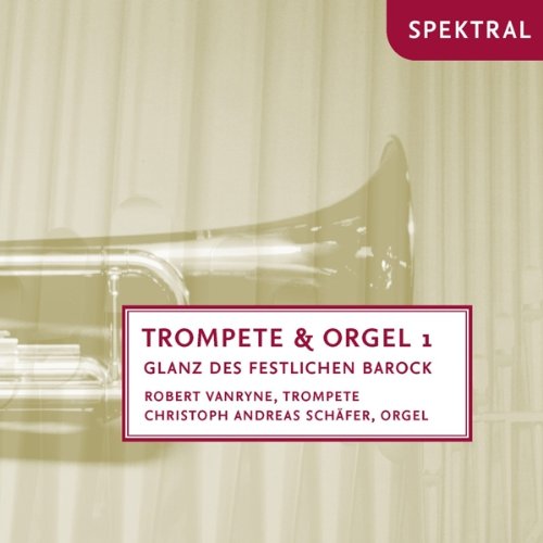 Trompete & Orgel Vol.1-Glanz des Festlichen Bar Classical