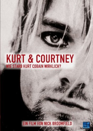 Kurt & Courtney: Wie starb Kurt Cobain wirklich? Films
