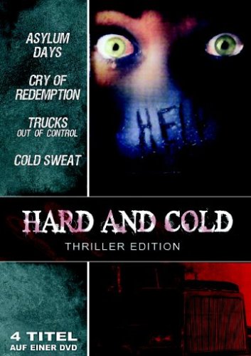 Hard And Cold Thriller Edition (Cold Sweat-Der eisige Atem des Todes/Asylum Days-Der Killer in dir/Trucks-Out Of Control/Cry Of Redemption) Films