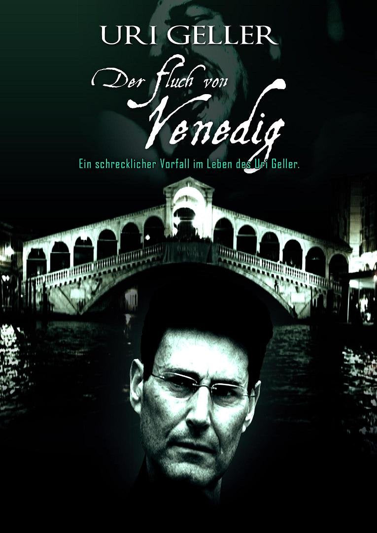 Uri Geller - Der Fluch von Venedig Films