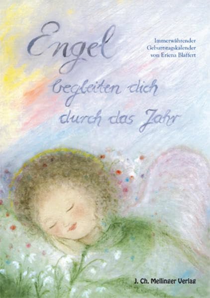 Engel begleiten dich durch das Jahr: Immerwährender Geburtstagskalender Parents & Children