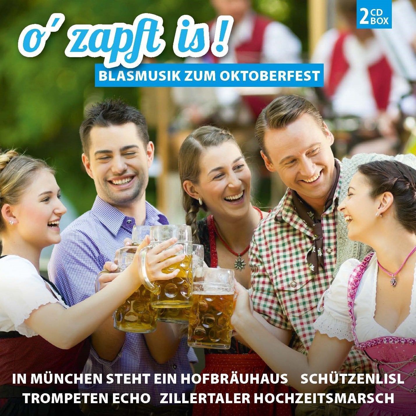 O Zapft Is-Blasmusik Zum Oktoberfest German Schlager & Volksmusik