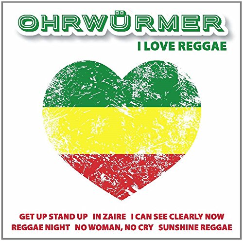 Ohrwürmer-I Love Reggae Reggae