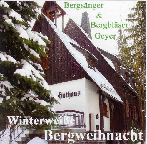 Winterweiße Bergweihnacht - Weihnachten im Erzgebirge Music