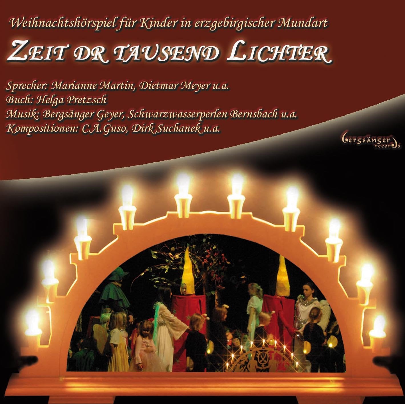Zeit der tausend Lichter - Weihnachtshörspiel für Kinder in erzgebirgischer Mundart Music