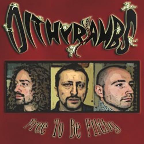 Free to Be Filthy Metal & Hardrock