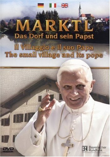 Marktl - Das Dorf und sein Papst Films