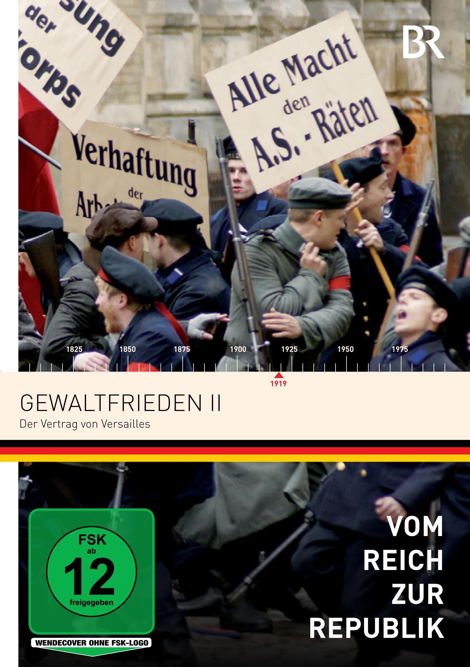 Vom Reich zur Republik - Gewaltfrieden 2: Der Vertrag von Versailles Films