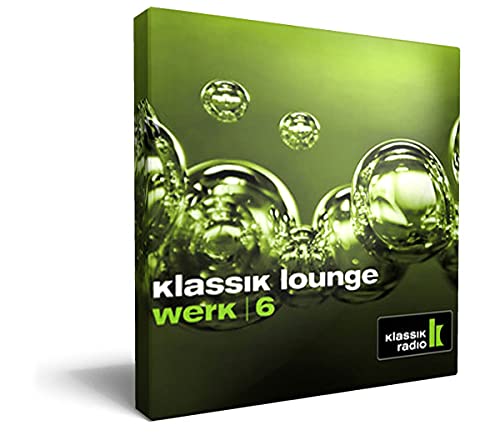 Klassik Radio präsentiert: klassik lounge werk 6 - compiled by DJ Jondal Music