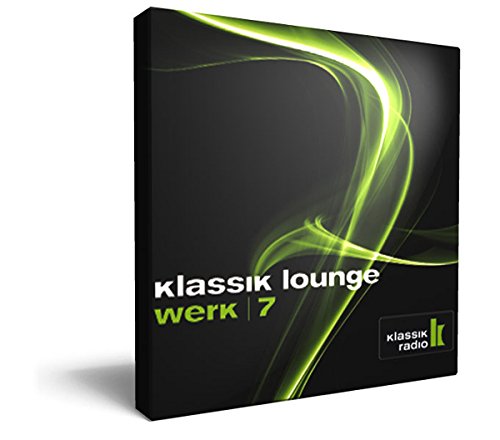 Klassik Radio präsentiert: klassik lounge werk 7 - compiled by DJ Jondal Music