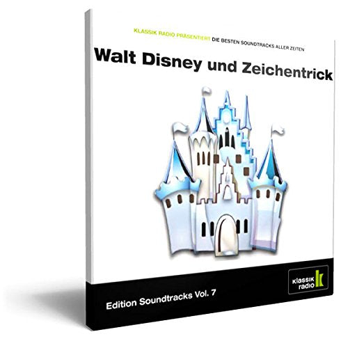 Klassik Radio präsentiert: Edition Soundtracks - Walt Disney und Zeichentrick mit dem Klassik Radio Pops Orchestra Music