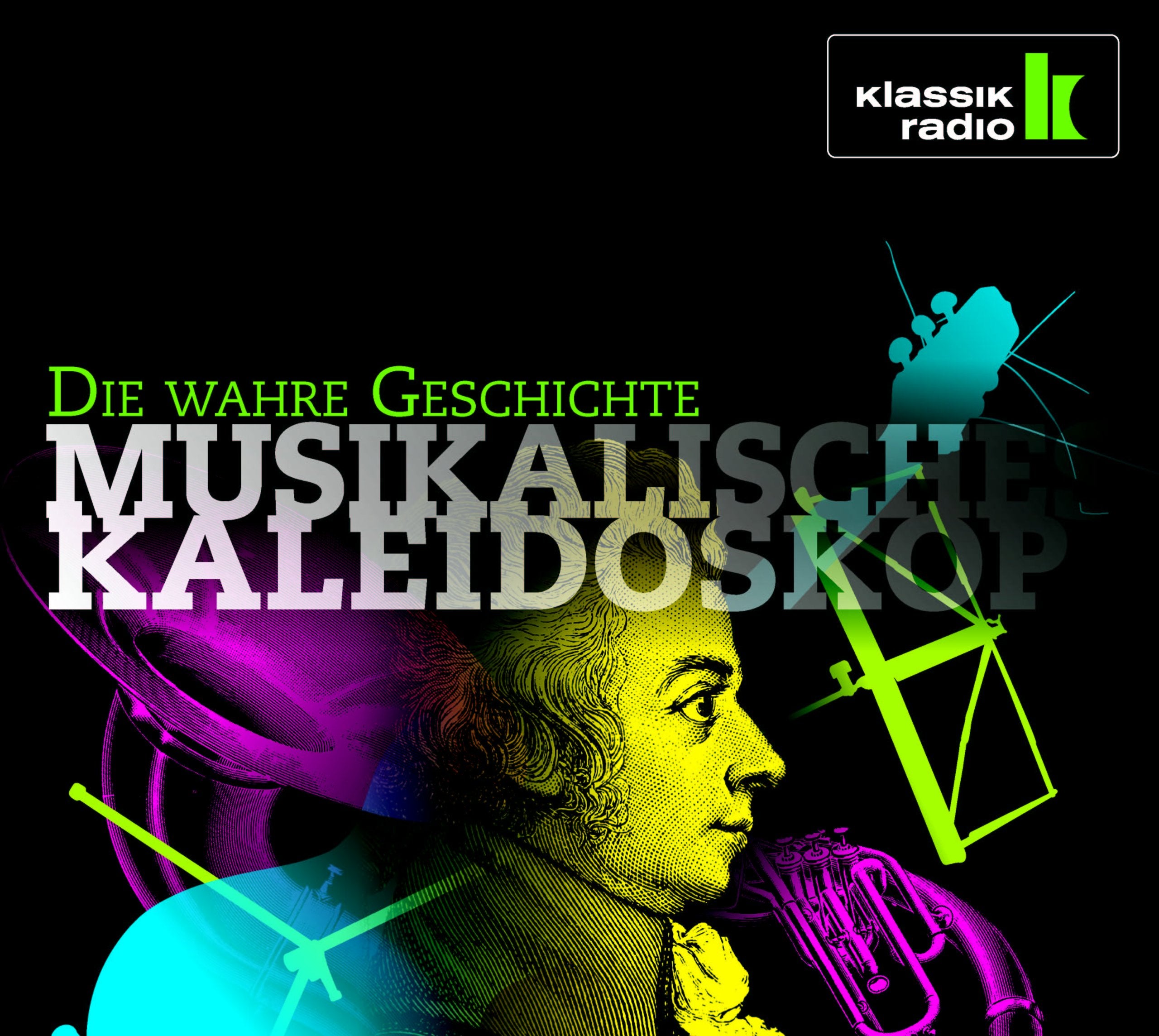 Klassik Radio | Musikalisches Kaleidoskop - Die wahre Geschichte Hörbuch Music