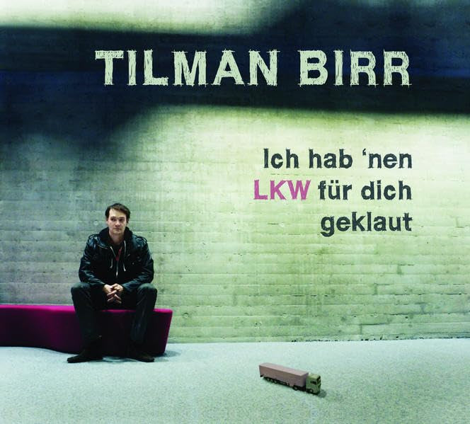 Ich hab 'nen LKW für dich geklaut Humour & Satire