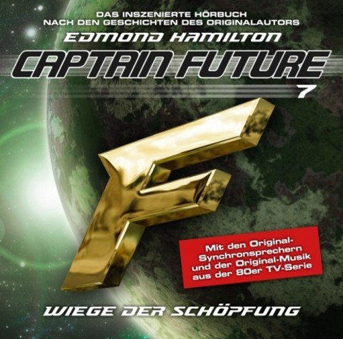 Product Image: Captain Future 07 "Wiege der Schöpfung"