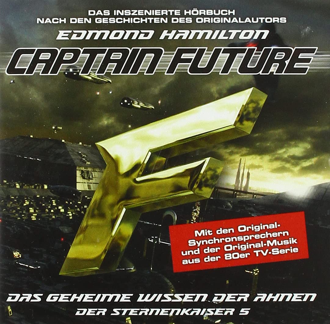Captain Future - Der Sternenkaiser: Das geheime Wissen der Ahnen, 1 Audio-CD Books