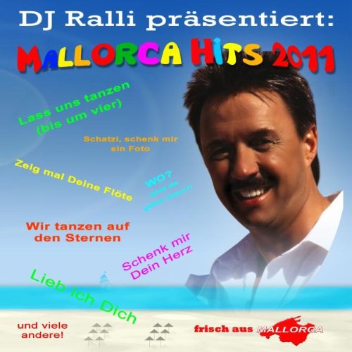 DJ Ralli Präsentiert: Mallorca Hits 2011 Pop
