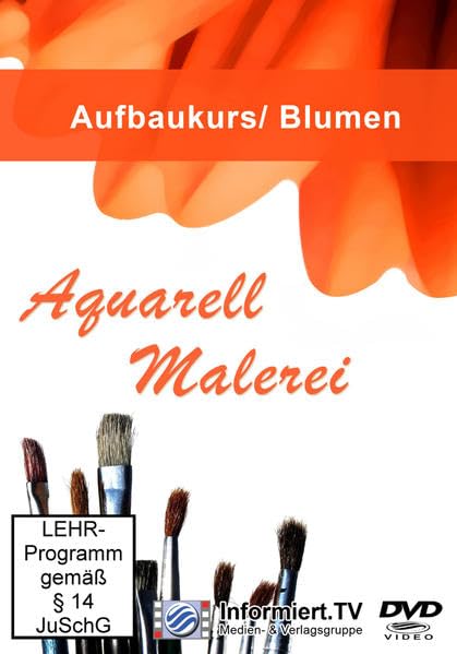 Aquarell-Malerei - Aufbaukurs: Blumen Films